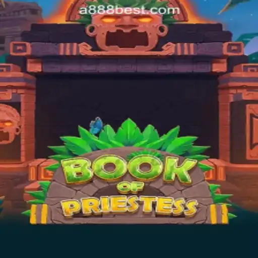 Discover the Enigmatic World of BookOfPriestess: Enter A888bet Oficial Slots Brasil #1 Adventure