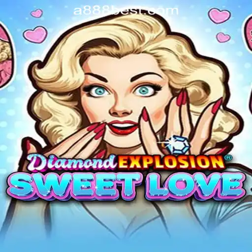 Discover the Thrill of DiamondExplosionSweetLove: A888bet Oficial Slots Brasil #1