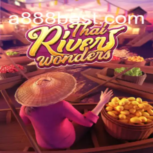 Explore the Thrills of ThaiRiverWonders: A888bet Oficial Slots Brasil #1