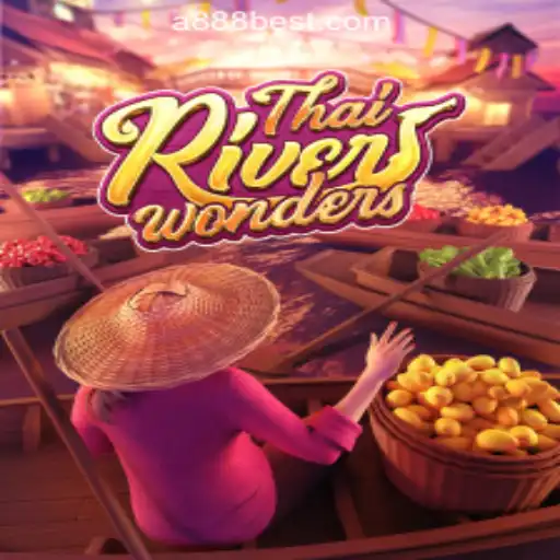 Explore the Thrills of ThaiRiverWonders: A888bet Oficial Slots Brasil #1